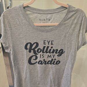 Eye Rolling Is My Cardio Graphic Tee